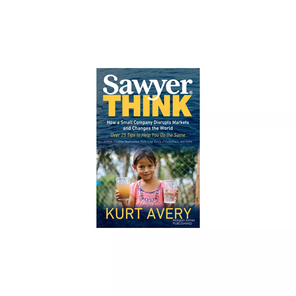 Sawyer Think by Kurt Avery (Paperback)