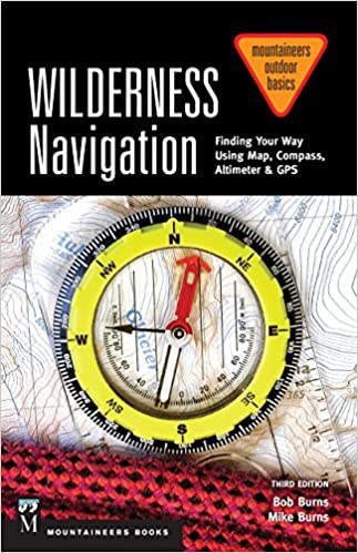 Mountaineers Books Wilderness Navigation - Ascent Outdoors LLC